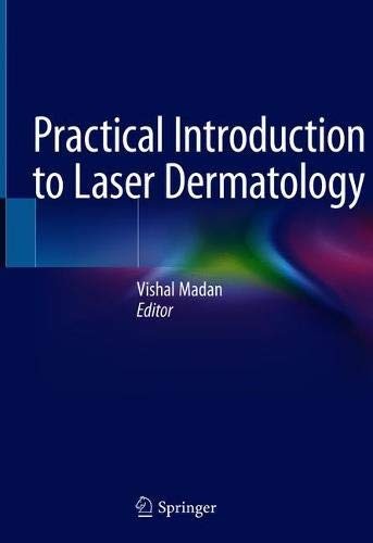 Practical Introduction to Laser Dermatology