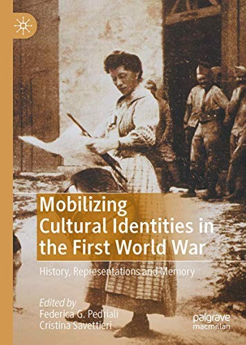 Mobilizing Cultural Identities in the First World War