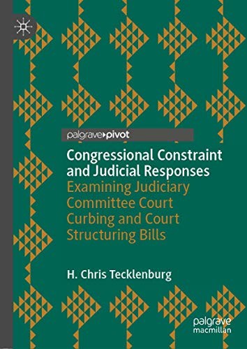 Congressional Constraint and Judicial Responses