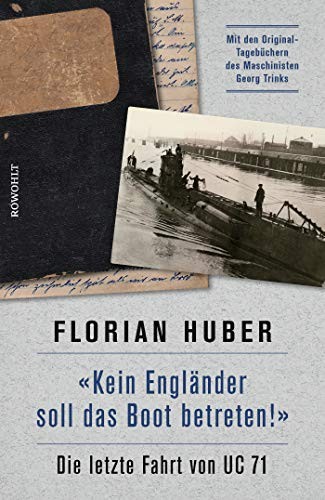 "Kein Engländer soll das Boot betreten!"