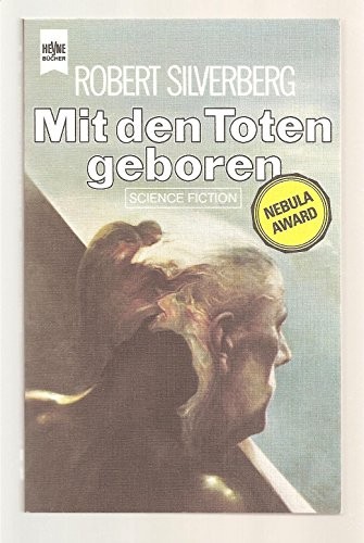 Mit den Toten geboren.