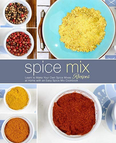 Spice Mix Recipes