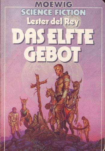 Das elfte Gebot ] [Paperback] [Jan 01, 1981] Del Rey, Lester