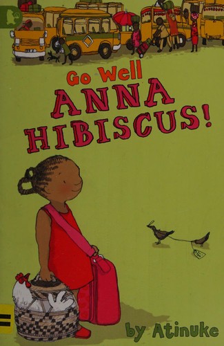 Go well, Anna Hibiscus!