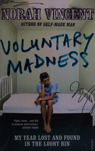 Voluntary madness