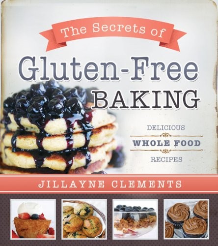 The Secrets of Gluten-Free Baking
