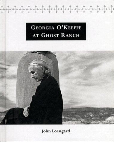 Georgia O'Keeffe at Ghost Ranch