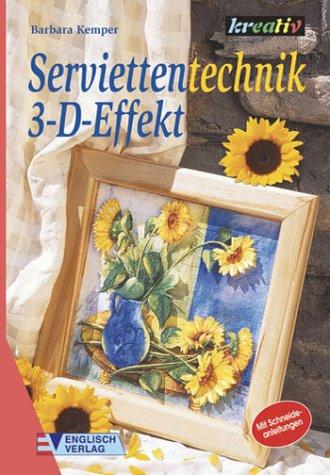 Serviettentechnik. 3- D- Effekt