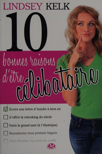 Dix bonnes raisons d'être célibataire