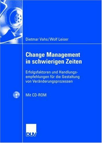 Change Management in schwierigen Zeiten, m. CD-ROM
