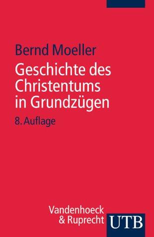 Geschichte des Christentums in Grundzügen