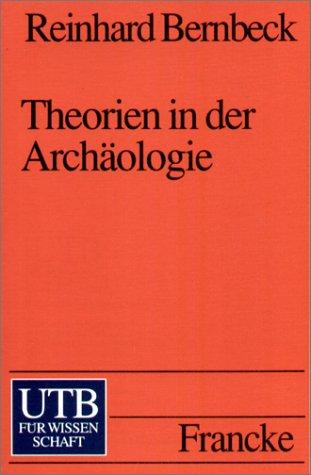 Theorien in der Archäologie