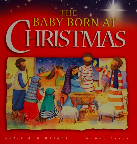 The baby born at Christmas