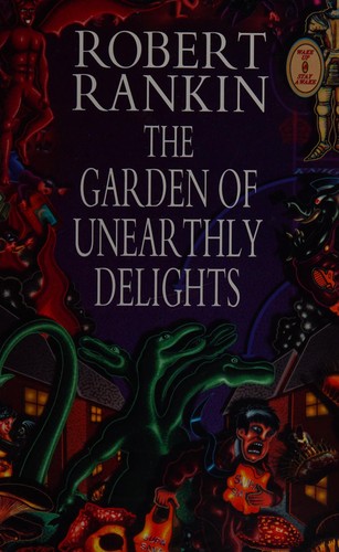The Garden of Unearthly Delights