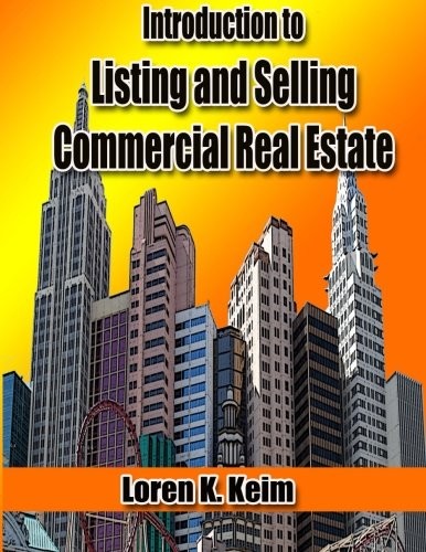 Introduction to Listing and Selling Commercial Real Estate
