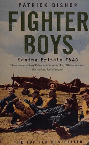 Fighter Boys ; saving Britain 1940