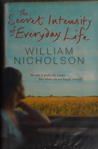 The secret intensity of everyday life