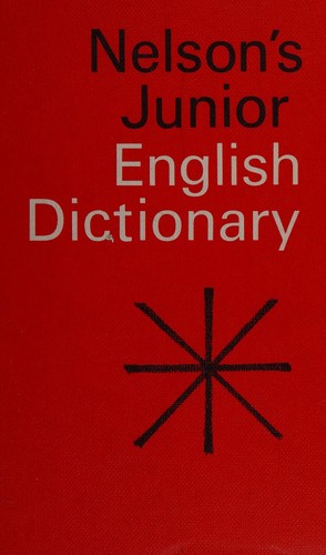 Nelson's junior English dictionary
