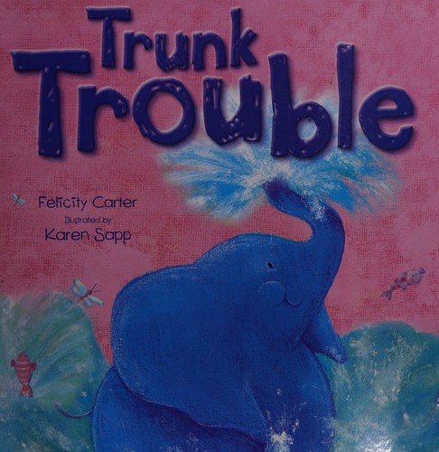 Trunk trouble