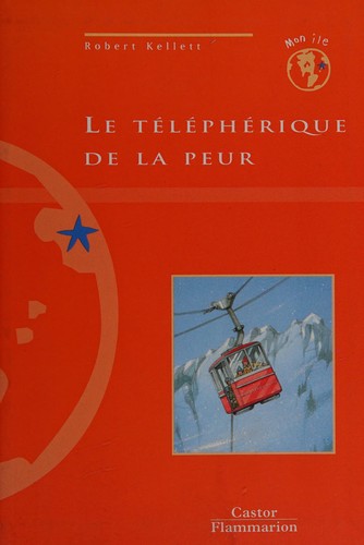 Le téléphérique de la peur