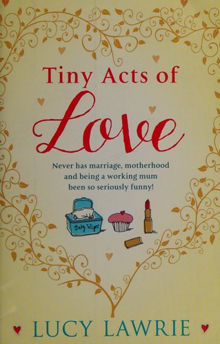 Tiny acts of love