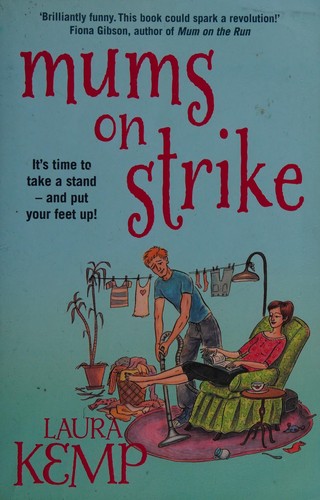 Mums on strike