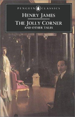 The jolly corner and other tales