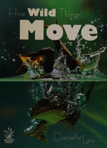 How wild things move