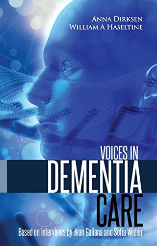 Voices in Dementia Care