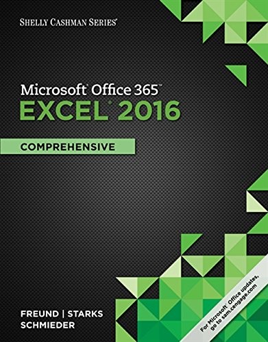 Shelly Cashman Series Microsoft Office 365 & Excel 2016