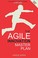The Agile Innovation Master Plan