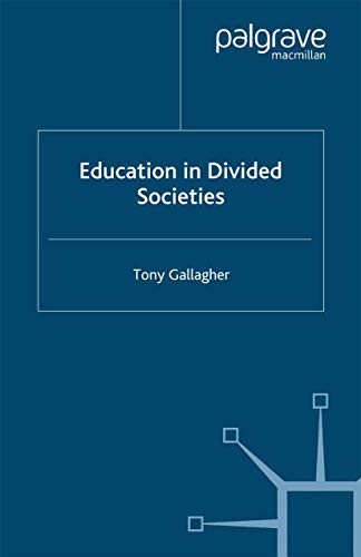 Education in Divided Societies