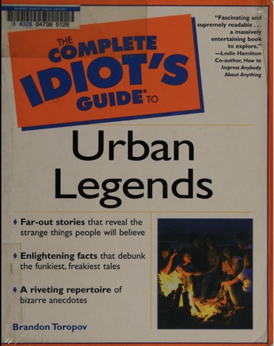 The complete idiot's guide to urban legends