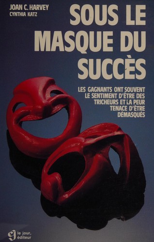 Sous le masque du succès
