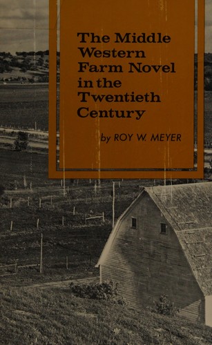 The middle western farm novel in the twentieth century