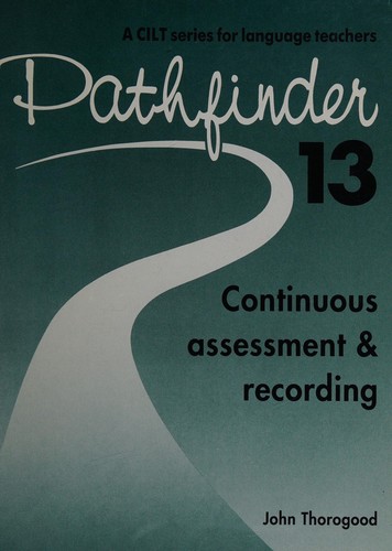 Continuous Assessment and Recording