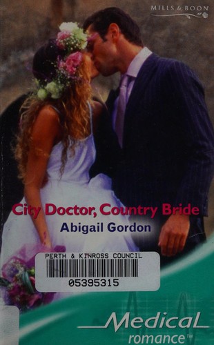 City Doctor, Country Bride