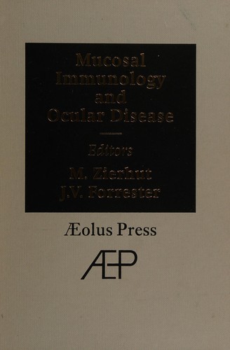 MUCOSAL IMMUNOLOGY & OCULAR DISEASE