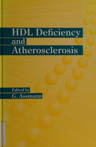 HDL Deficiency and Atherosclerosis (Developments in Cardiovascular Medicine)