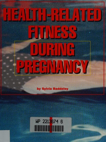 Health-related Fitness During Pregnancy (Management in Midwifery)