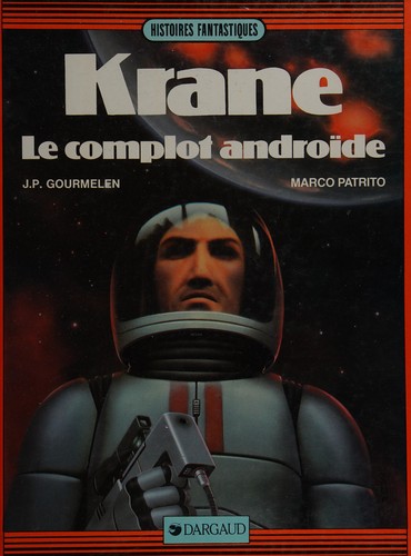 Krane le complot androïde