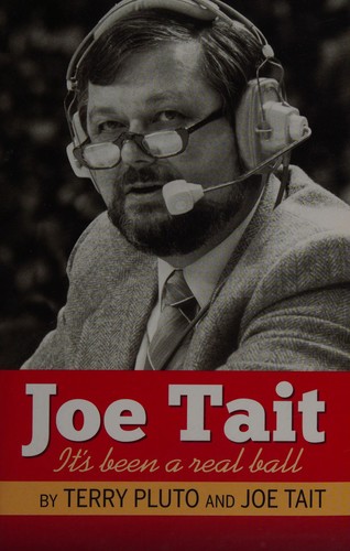 Joe Tait, it's been a real ball