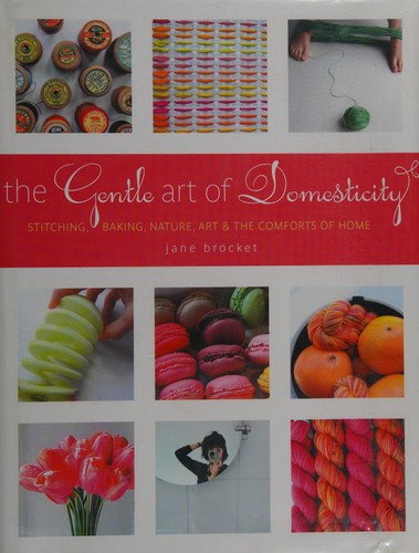 The gentle art of domesticity