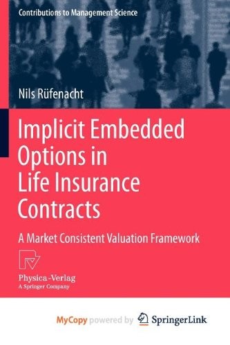 Implicit Embedded Options in Life Insurance Contracts