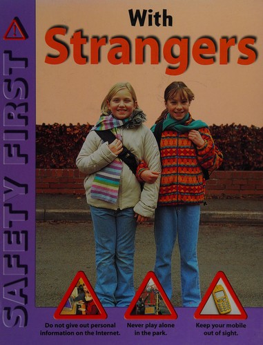With Strangers (Safety First)