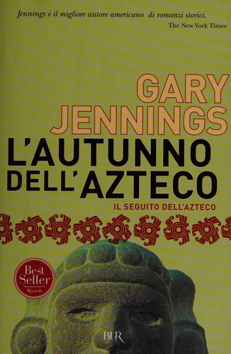 L'autunno dell'azteco