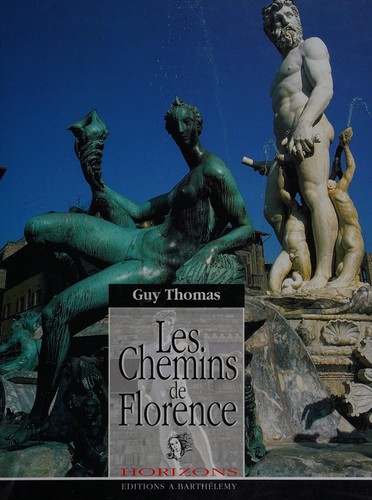 Les chemins de Florence