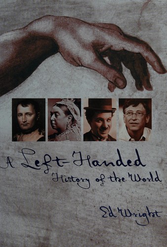 A left-handed history of the world