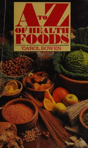 A to Z of health foods