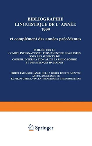 Bibliographie linguistique de l’année 1999/Linguistic Bibliography for the year 1999